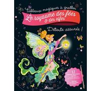 Le royaume des fées & des elfes – Avec 12 tableaux détachables à gratter et 1 crayon biface en bois