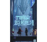 Le Royaume des géants - Tome 2 L'Éveil du dragon
