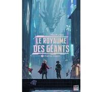 Le Royaume des géants - Tome 2 L'Éveil du dragon Dana Chalys (Auteur)