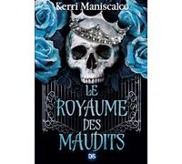Le Royaume des maudits (broché) - Tome 02 - Kerri Maniscalco - De Saxus Eds - broché - Roman