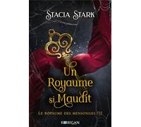 Le royaume des mensonges T2 Un royaume si maudit - Stacia Stark - Korrigan - broché - Roman