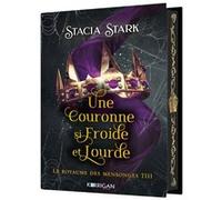 Le royaume des mensonges T3 Stacia Stark (Auteur)