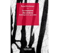 Le royaume des ombres: Esthétique de la spectralité