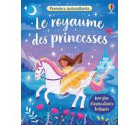 Kristie Pickersgill – Le royaume des princesses – Premiers autocollants dès 3 ans – Broché