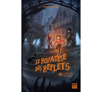 Le Royaume des reflets - Tome 2 La ballade de l'ogre - Charlotte Bousquet - Gulf Stream - broché - Roman junior