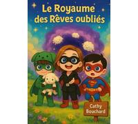Le Royaume des Rêves oubliés
