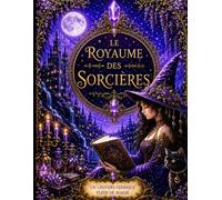 le royaume des sorcières: un livre a colorier