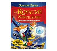 Le Royaume des sortilèges Le Royaume de la Fantaisie - tome 9 - Geronimo Stilton - Albin Michel Jeunesse - broché - Roman junior dès 9 ans