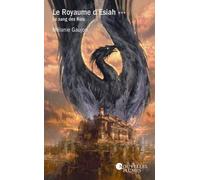 Le Royaume d'Esiah: Le Sang des Rois