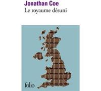 Jonathan Coe – Le royaume désuni (trad. Marguerite Capelle) – Roman – Poche – Gallimard
