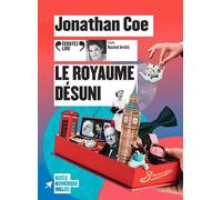 Le royaume désuni - Jonathan Coe - Gallimard - Texte lu (CD) - Textes lus CD