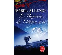 Le Royaume du dragon d'or - Isabel Allende - Lgf - Poche - Roman