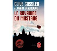 Le Royaume du Mustang - Clive Cussler - Lgf - Poche - Roman