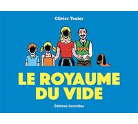 Le royaume du vide - Olivier Texier - Cornelius Eds - broché - Bande dessinée
