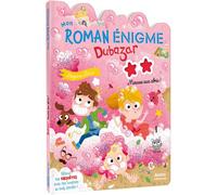 Benjamin Bécue – Mon roman énigme : Le royaume Dubazar – Mousse aux abris ! – Broché
