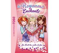 Le Royaume Enchanté 11 - La Forêt des contes de fées