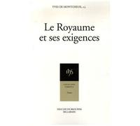 Le Royaume Et Ses Exigences - Camp-Retraite De Rentrée De Sèvres Solesmes, 1er-14 Octobre 1943