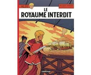 Le Royaume interdit Marc Jailloux (Dessinateur), Roger Seiter (Scénario), Jacques Martin (Scénario), MARTIN/SEITER/JAILLOUX (Auteur)