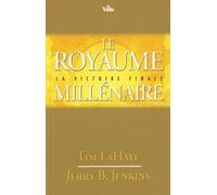 Le royaume millénaire, la victoire finale