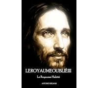 LE ROYAUME OUBLIÉ III: Le Royaume Habité