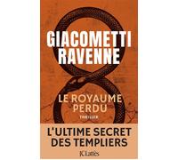 Le royaume perdu : Antoine Marcas - Eric Giacometti - Lattes - broché - Roman