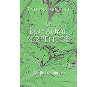 Le Royaume Serpentor: Le Bus magique