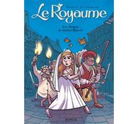 Feroumont – Le Royaume, Tome 5 : Les Armes de maître Marcel – Cartonné
