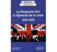 Le Royaume-Uni À L'épreuve De La Crise 1970-1979