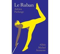 Adrien Parlange – Le Ruban – Album jeunesse – Cartonné