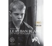 Le Ruban blanc Michael Haneke (Auteur), Bernard Mangiante (Traduction)