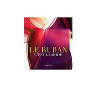 Le ruban C'est la mode - Collectif - Silvana Editoriale - broché - Beau livre