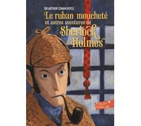 Le ruban moucheté et autres aventures de Sherlock Holmes - Sir Arthur Conan Doyle - Gallimard jeunesse - Poche - Roman junior dès 9 ans