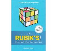 Le Rubik's Cube: Guide de résolution pas à pas