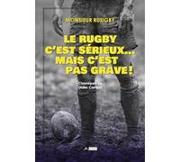 Le rugby c'est sérieux... mais c'est pas grave !
