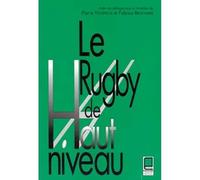 Le Rugby De Haut Niveau. Actes De Colloque