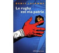 Le rugby est ma patrie