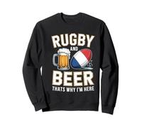 Le Rugby et la bière, C'est Pourquoi Je suis Ici Les Fans de Sweatshirt