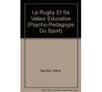 Le Rugby et sa valeur éducative