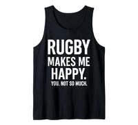 Le Rugby me Rend Heureuse. Vous, Pas Tellement. Débardeur