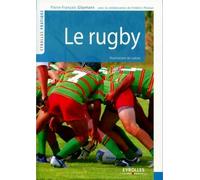 Le rugby - Pierre-François Glaymann - Organisation Eds D' - broché - Guide