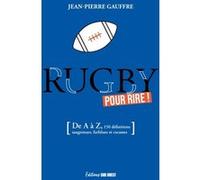 LE RUGBY POUR RIRE