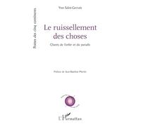 Le ruissellement des choses – Chants de l’enfer et du paradis – L'Harmattan