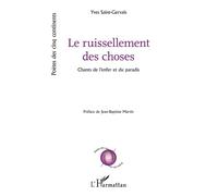 Le ruissellement des choses – Chants de l’enfer et du paradis – L'Harmattan