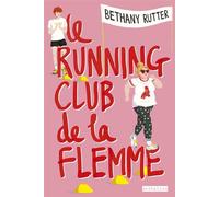Le Running Club de la flemme - Bethany Rutter - Fleurus - broché - Roman adolescent