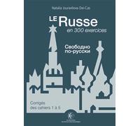 Le Russe en 300 exercices - Corrigés des cahiers 1 à 5
