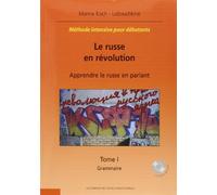 Le russe en révolution : apprendre le russe en parlant