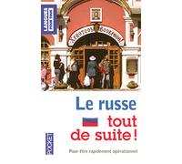 Le russe tout de suite !