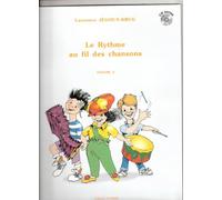Le rythme au fil des chansons vol.2 + cd --- formation musicale