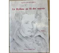 JEGOUX-KRUG LAURENCE - LE RYTHME AU FIL DES OEUVRES VOL.2