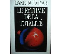 Le Rythme De La Totalite